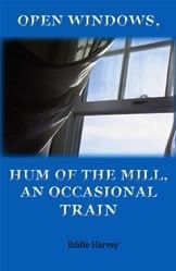 Eddie Harvey's book, “Open Windows: Hum of the Mill, An Occasional Train” is about life in Greer during his time as a student at Greer High School and beyond. 