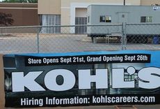 There's no clearer message than this sign that jobs are available and Kohl's is opening in nearly three months.
 