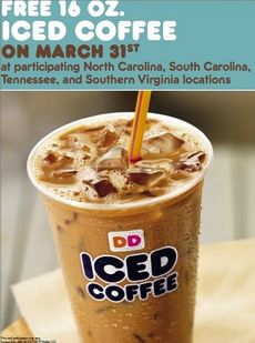 Free 16-ounce ice coffee all day Monday at Dunkin' Donuts.
 