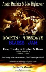 Sign up to jam at Rockin' Tuesdays Blue Jam at Rhythm & Brews at 213 Trade Street. Max Hightower emphasizes: 