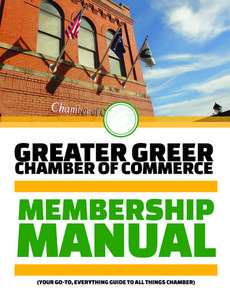 The Greater Greer Chamber of Commerce earned the Award of Excellence for its “Membership Manual” in the Advertising and Marketing division by the Association of Chamber of Commerce Executives.
 
 